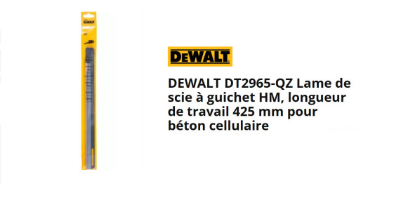 2 Lames de scie pour béton cellulaire DEWALT DT2965 - Оборудование для бетонных работ: фото 1 2 Lames de scie pour béton cellulaire DEWALT DT2965 - Оборудование для бетонных работ: фото 1
